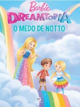 Cultural |  Barbie - O medo de Notto | eBook | Sack Fachmedien