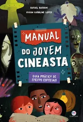 Barioni / Lopes |  Manual do jovem cineasta | eBook | Sack Fachmedien