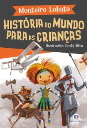 Lobato |  História do mundo para as crianças | eBook | Sack Fachmedien