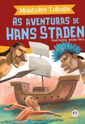 Lobato |  As aventuras de Hans Staden | eBook | Sack Fachmedien