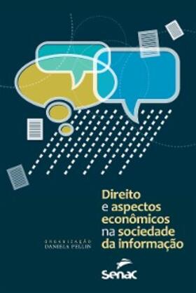 Pellin | Direito e aspectos econômicos na sociedade da informação | E-Book | www.sack.de