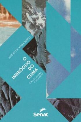 de Oliveira / Vale / Molion |  O imbróglio do clima | eBook | Sack Fachmedien
