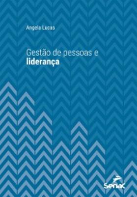 Lucas |  Gestão de pessoas e liderança | eBook | Sack Fachmedien