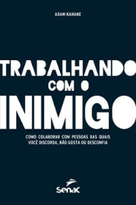Kahane |  Trabalhando com o inimigo | eBook | Sack Fachmedien