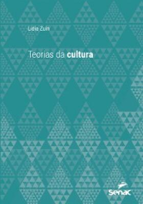 Zuin |  Teorias da cultura | eBook | Sack Fachmedien