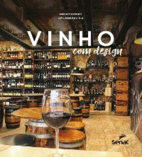 Gurgel / Gavioli |  Vinho com design | eBook | Sack Fachmedien