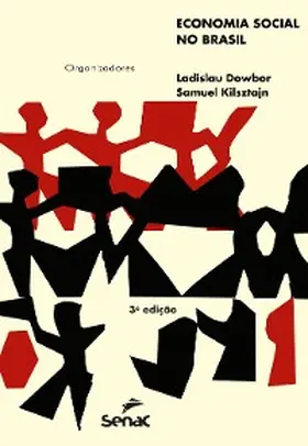 Dowbor / Kilsztajn |  Economia social no Brasil | eBook | Sack Fachmedien