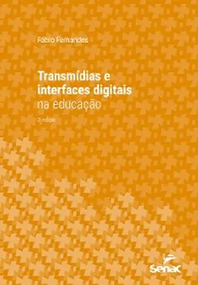 Fernandes |  Transmídias e interfaces digitais na educação | eBook | Sack Fachmedien