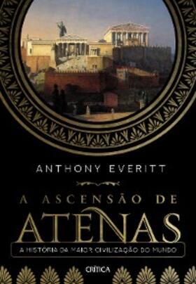 Everitt |  A ascensão de Atenas | eBook | Sack Fachmedien