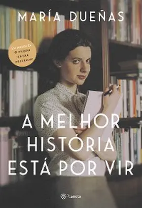 Dueñas |  A melhor história está por vir | eBook | Sack Fachmedien