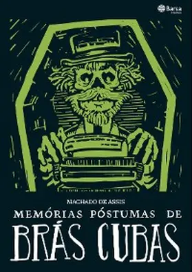Assis / Muscovick |  Memórias póstumas de Brás Cubas | eBook | Sack Fachmedien
