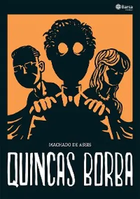 Assis / Muscovick |  Quincas Borba | eBook | Sack Fachmedien
