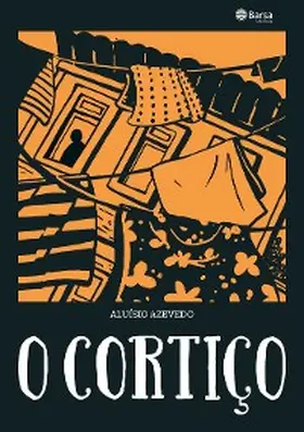 Azevedo / Muscovick |  O cortiço | eBook | Sack Fachmedien