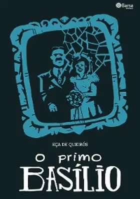 de Queiróz / Muscovick |  O primo Basílio | eBook | Sack Fachmedien