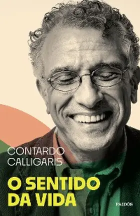 Calligaris |  O sentido da vida | eBook | Sack Fachmedien