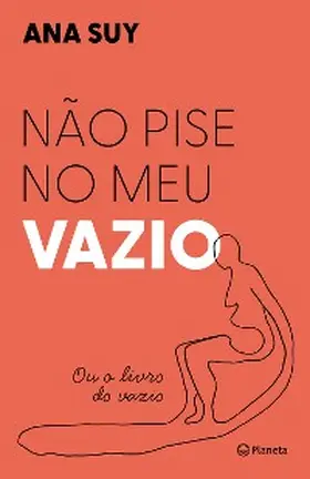 Suy |  Não pise no meu vazio | eBook | Sack Fachmedien