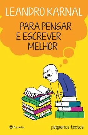 Karnal |  Para pensar e escrever melhor | eBook | Sack Fachmedien