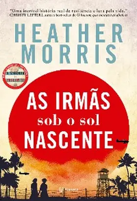 Morris |  As irmãs sob o sol nascente | eBook | Sack Fachmedien