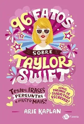 Kaplan |  96 fatos sobre Taylor Swift: testes, frases, perguntas e muito mais! | eBook | Sack Fachmedien