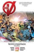 Hickman |  Os Vingadores: Tempo Esgotado vol. 02 | eBook | Sack Fachmedien