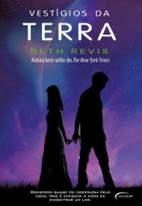 Revis |  Vestígios da Terra | eBook | Sack Fachmedien