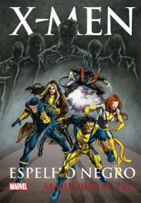 M. Liu |  X-men - espelho negro | eBook | Sack Fachmedien