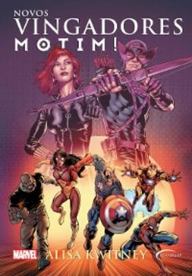 Kwitney |  Novos vingadores - Motim! | eBook | Sack Fachmedien