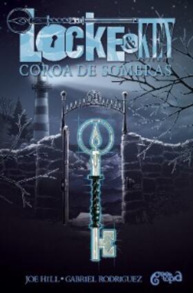 Hill |  Locke & Key Vol. 3 | eBook | Sack Fachmedien