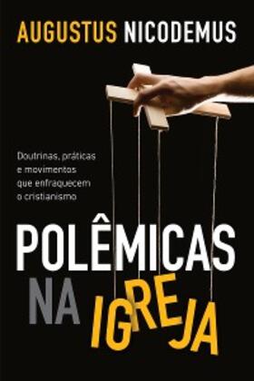 Nicodemus |  Polêmicas na Igreja | eBook | Sack Fachmedien