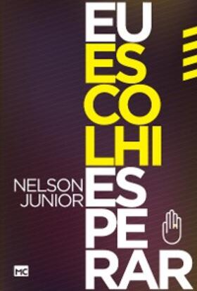 Junior |  Eu escolhi esperar | eBook | Sack Fachmedien