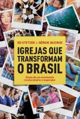 Queiroz / Stetzer |  Igrejas que transformam o Brasil | eBook | Sack Fachmedien