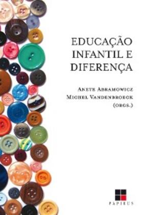 Vandenbroeck / Abramowicz |  Educação infantil e diferença | eBook | Sack Fachmedien
