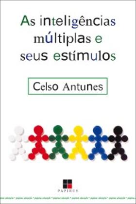Antunes |  As Inteligências múltiplas e seus estímulos | eBook | Sack Fachmedien