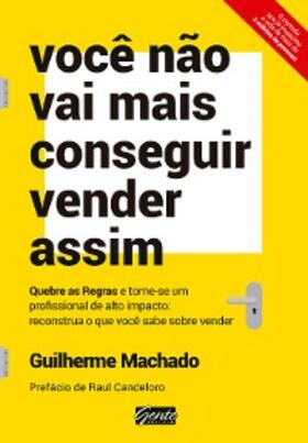 Machado |  Você não vai mais conseguir vender assim | eBook | Sack Fachmedien