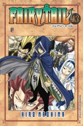 Mashima |  Fairy Tail vol. 43 | eBook | Sack Fachmedien