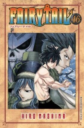 Mashima |  Fairy Tail vol. 46 | eBook | Sack Fachmedien
