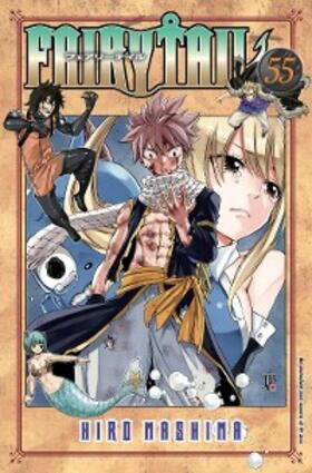 Mashima |  Fairy Tail vol. 55 | eBook | Sack Fachmedien