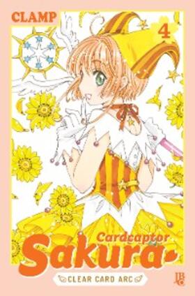 Clamp |  Cardcaptor Sakura Clear Card Arc vol. 04 | eBook | Sack Fachmedien