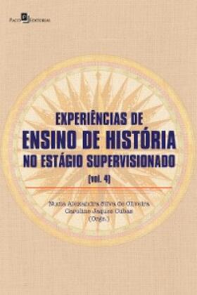de Oliveira / Cubas |  Experiência de ensino de história no estágio supervisionado (V. 4) | eBook | Sack Fachmedien