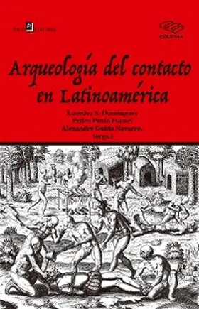 Navarro / Funari / Domínguez |  Arqueología Del Contacto En Latinoamérica | eBook | Sack Fachmedien