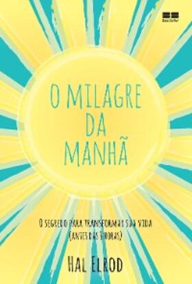 Elrod |  O milagre da manhã | eBook | Sack Fachmedien