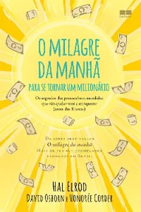 Elrod / Osborn / Corder |  O milagre da manhã para se tornar um milionário | eBook | Sack Fachmedien