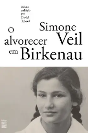 Veil |  O alvorecer em Birkenau | eBook | Sack Fachmedien