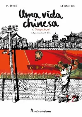 Kunwu / Ôtié |  Uma vida chinesa | eBook | Sack Fachmedien