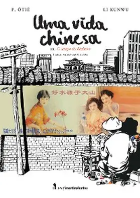 Kunwu / Ôtié |  Uma vida chinesa | eBook | Sack Fachmedien