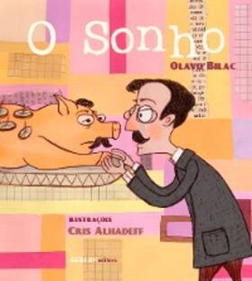 Bilac |  O sonho | eBook | Sack Fachmedien