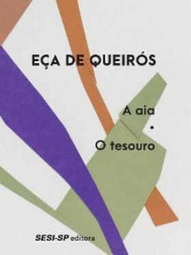 de Queirós |  A aia | O tesouro | eBook | Sack Fachmedien