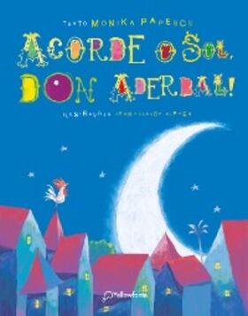 Papescu |  Acorde o sol, Don Aderbal! | eBook | Sack Fachmedien