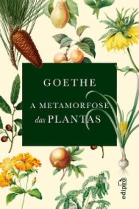 Goethe |  A Metamorfose das Plantas | eBook | Sack Fachmedien