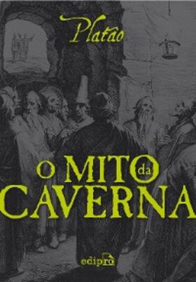 Platão |  O Mito da Caverna | eBook | Sack Fachmedien